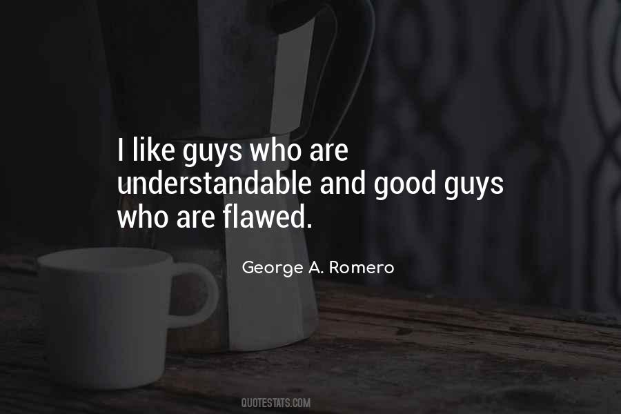 George A. Romero Quotes #308179