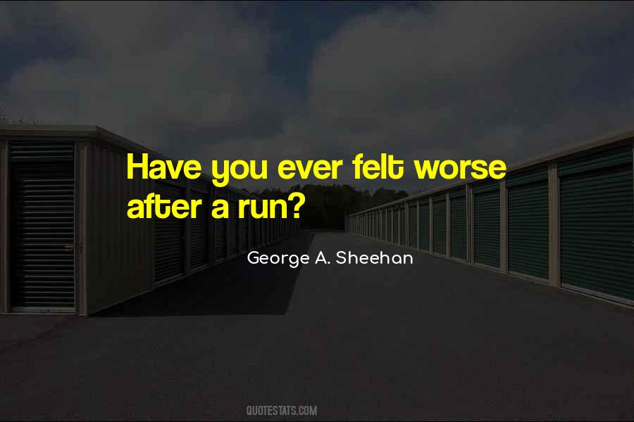 George A. Sheehan Quotes #1427163