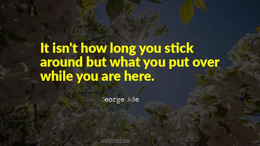 George Ade Quotes #598094