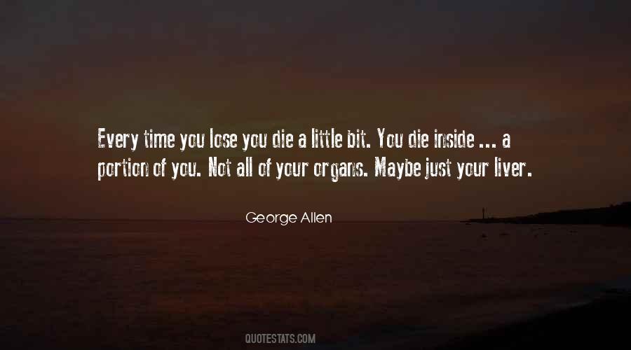 George Allen Quotes #1265918