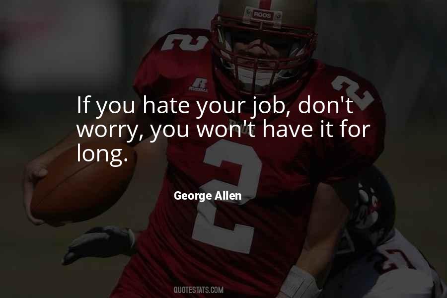 George Allen Quotes #1724020