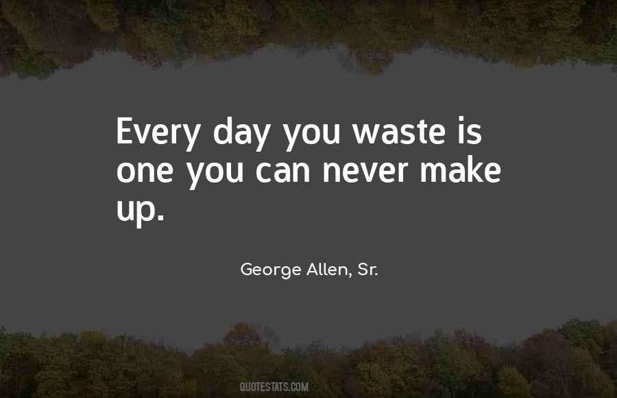 George Allen, Sr. Quotes #1401431