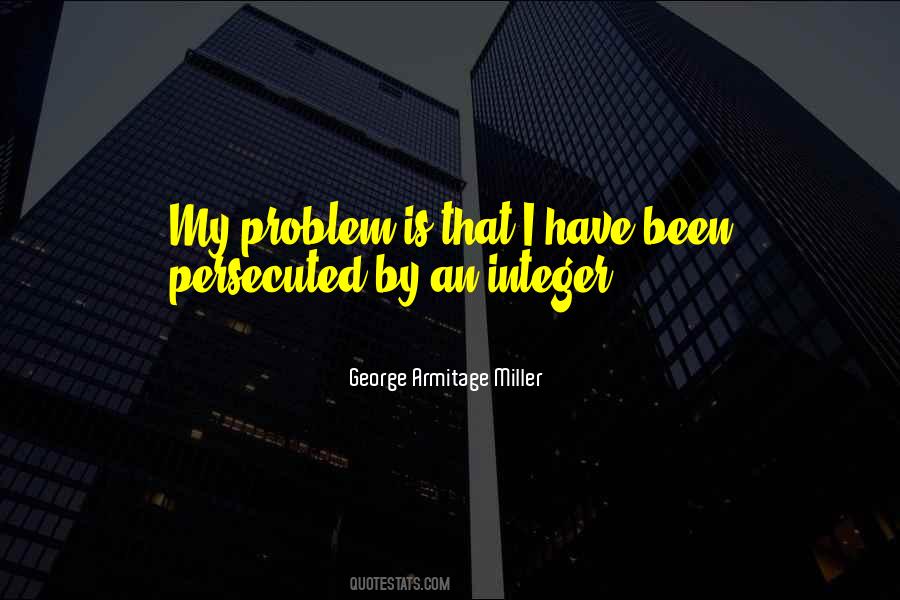 George Armitage Miller Quotes #863774 George Armitage Miller Quotes #863774