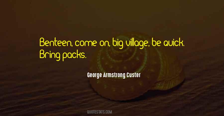 George Armstrong Custer Quotes #151729