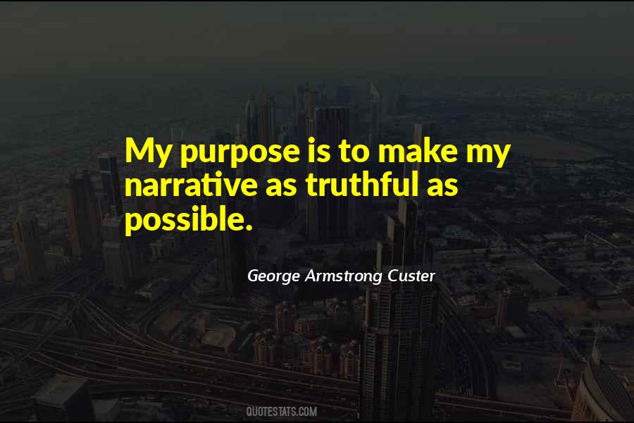 George Armstrong Custer Quotes #1698745