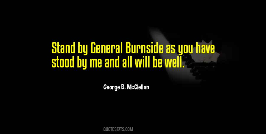 George B. McClellan Quotes #1177248