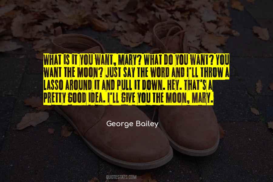 George Bailey Quotes #1827040