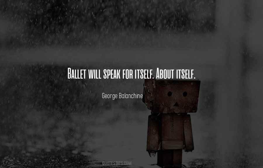 George Balanchine Quotes #1411992