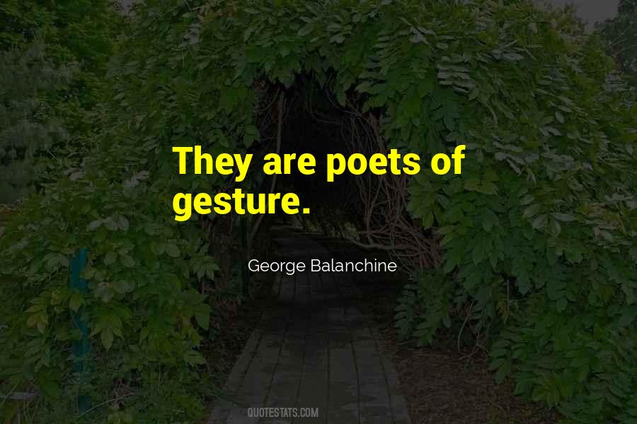 George Balanchine Quotes #1503165
