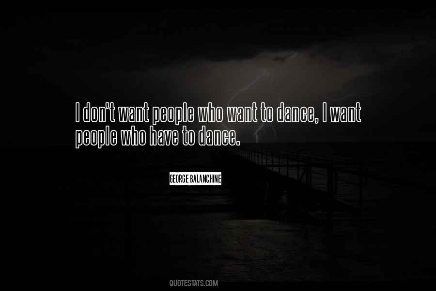 George Balanchine Quotes #1543688