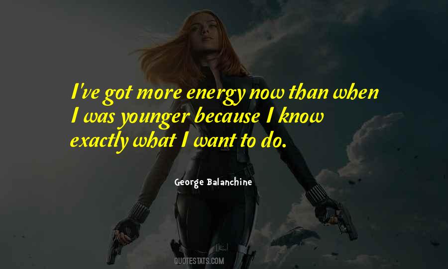 George Balanchine Quotes #197015