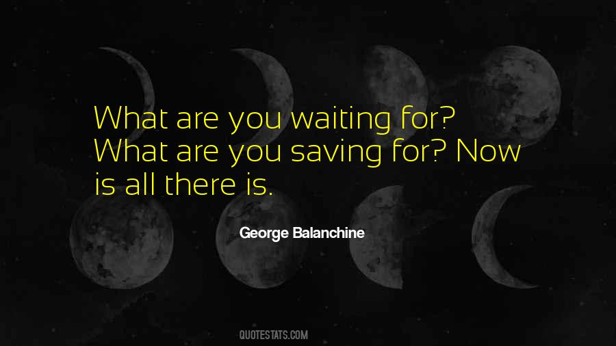 George Balanchine Quotes #707881