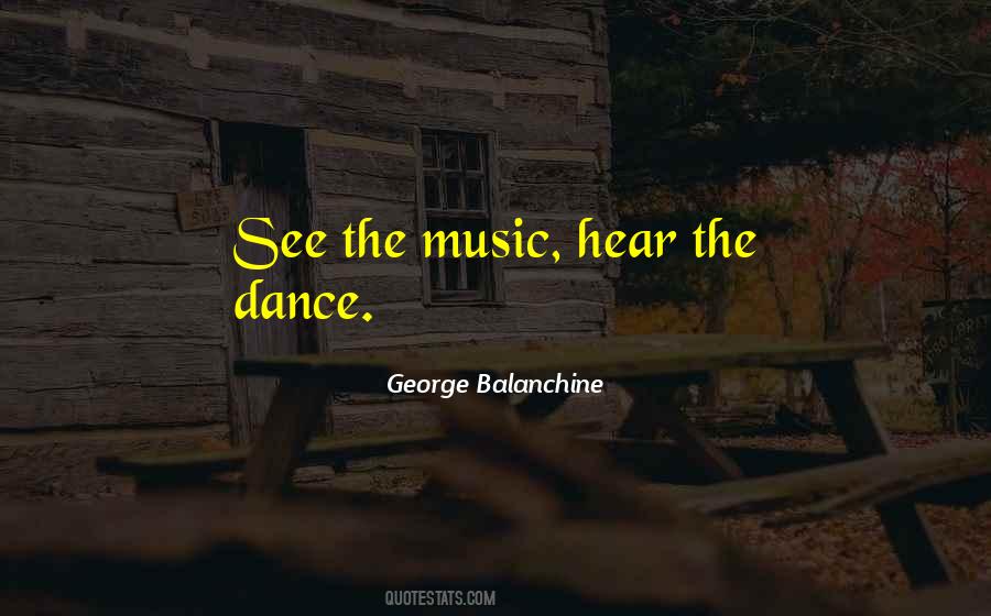 George Balanchine Quotes #787201