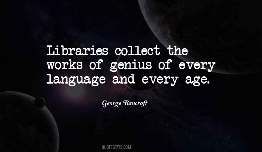 George Bancroft Quotes #1230790