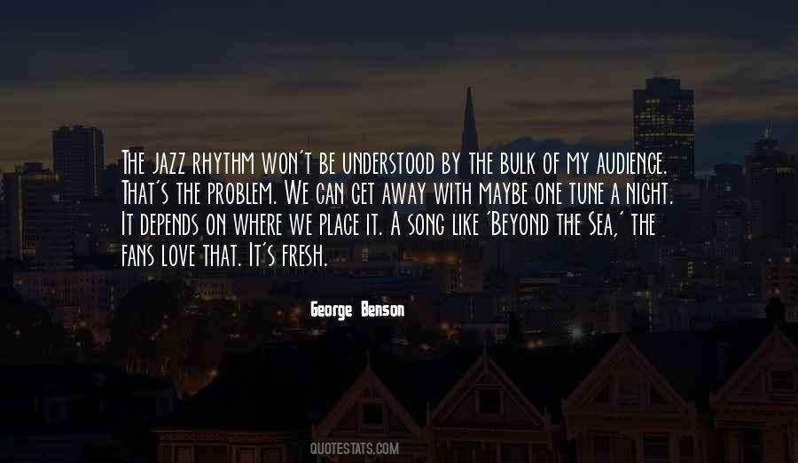 George Benson Quotes #1339579