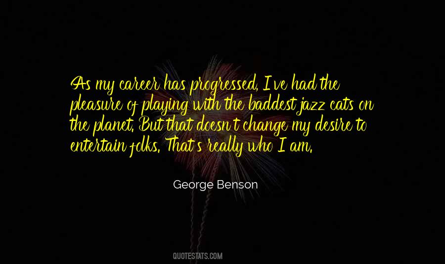 George Benson Quotes #1676970