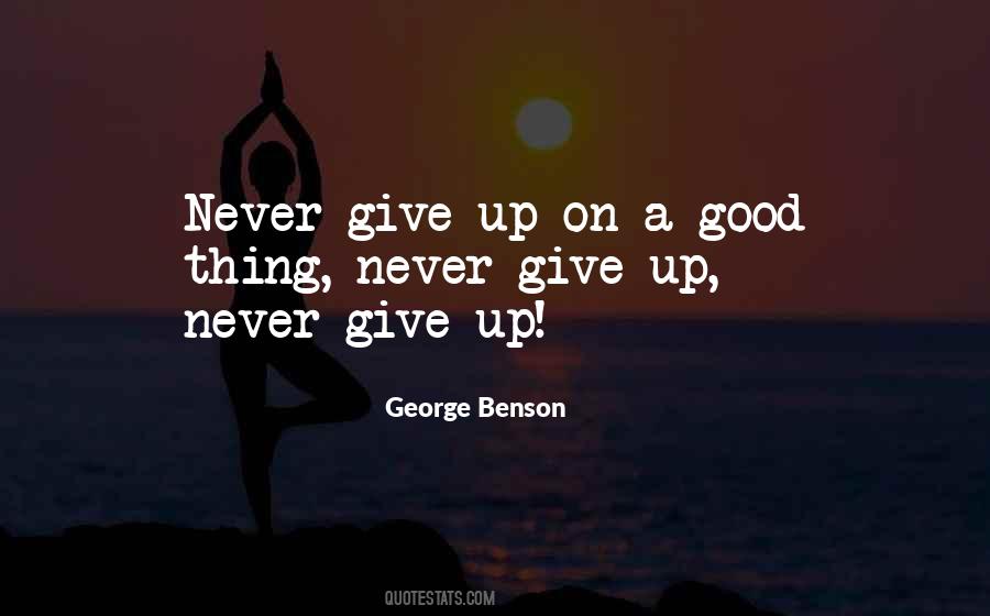 George Benson Quotes #1874703