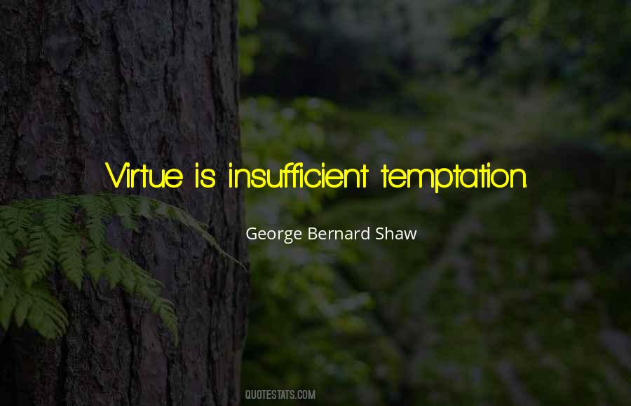 George Bernard Shaw Quotes #1836718