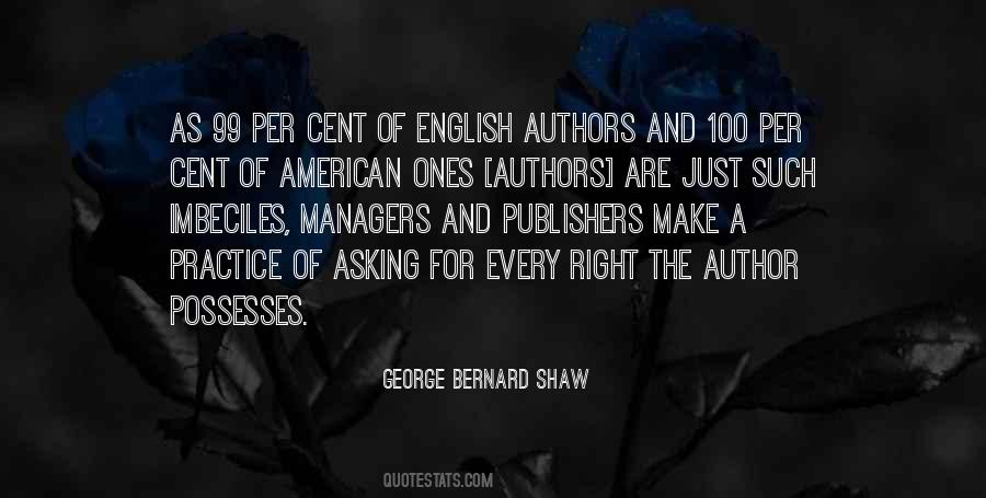 George Bernard Shaw Quotes #593329