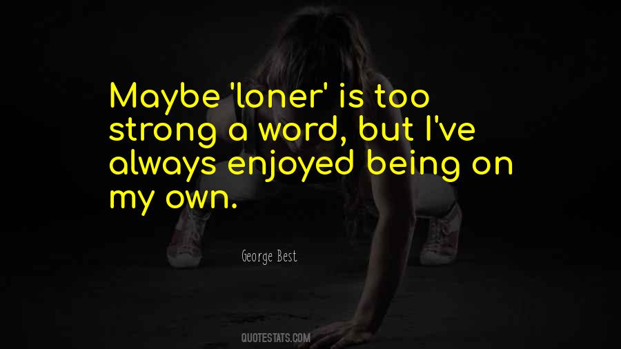 George Best Quotes #1755399