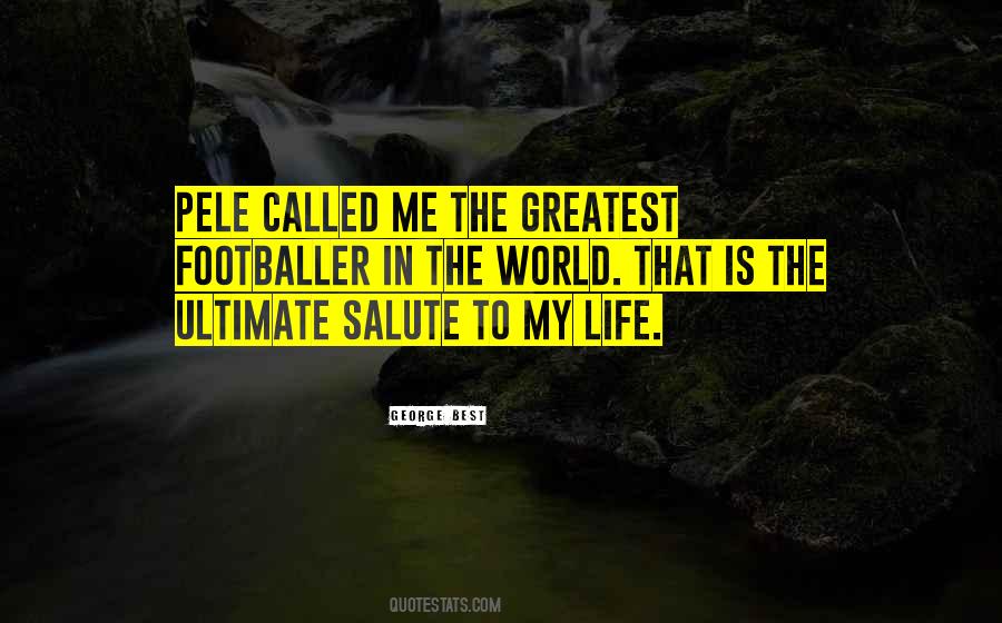 George Best Quotes #1755639