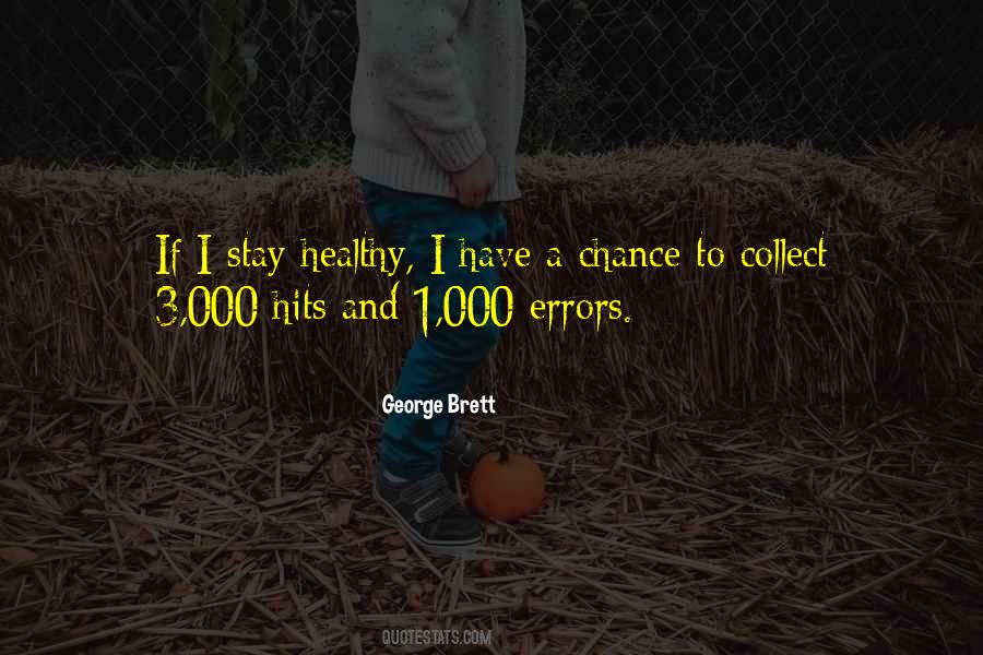 George Brett Quotes #745857