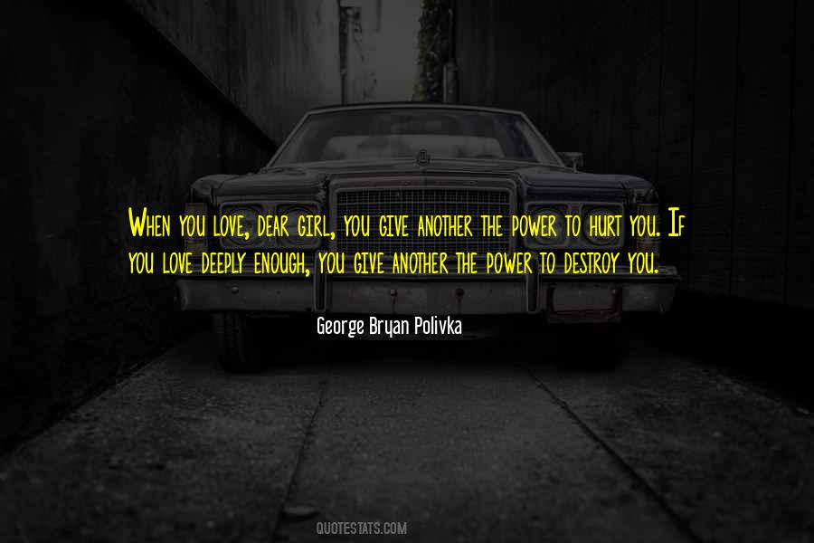 George Bryan Polivka Quotes #453588