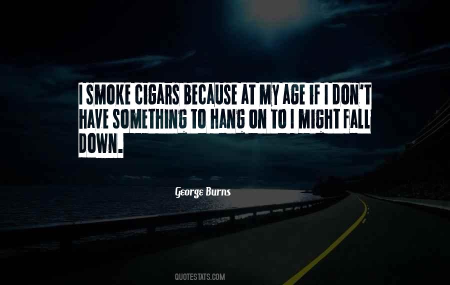 George Burns Quotes #1126423