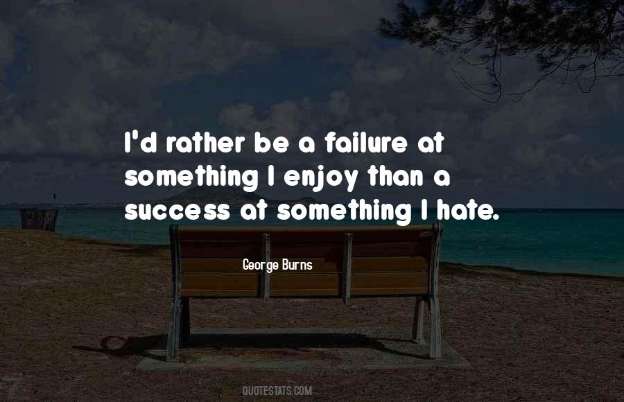 George Burns Quotes #1736823