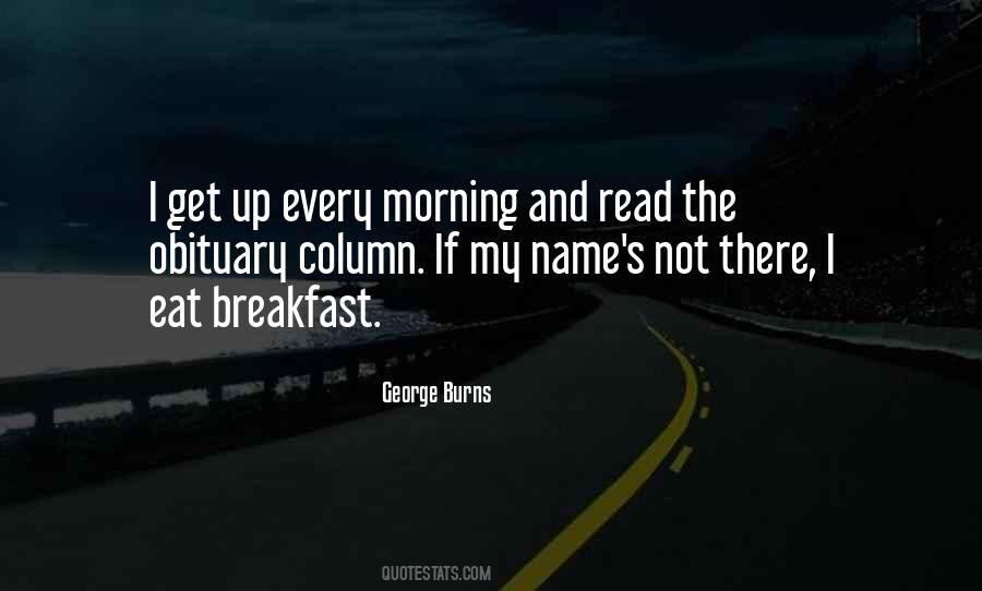 George Burns Quotes #402313