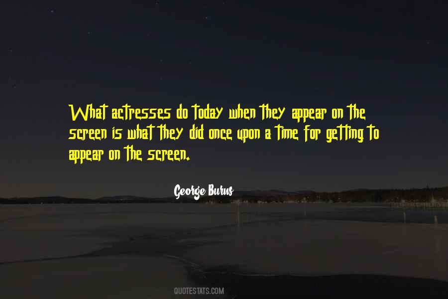 George Burns Quotes #815972