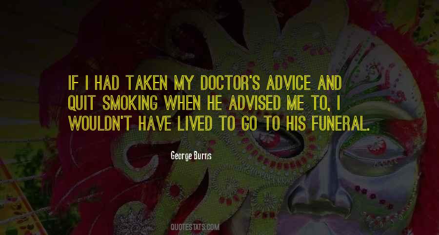 George Burns Quotes #826118