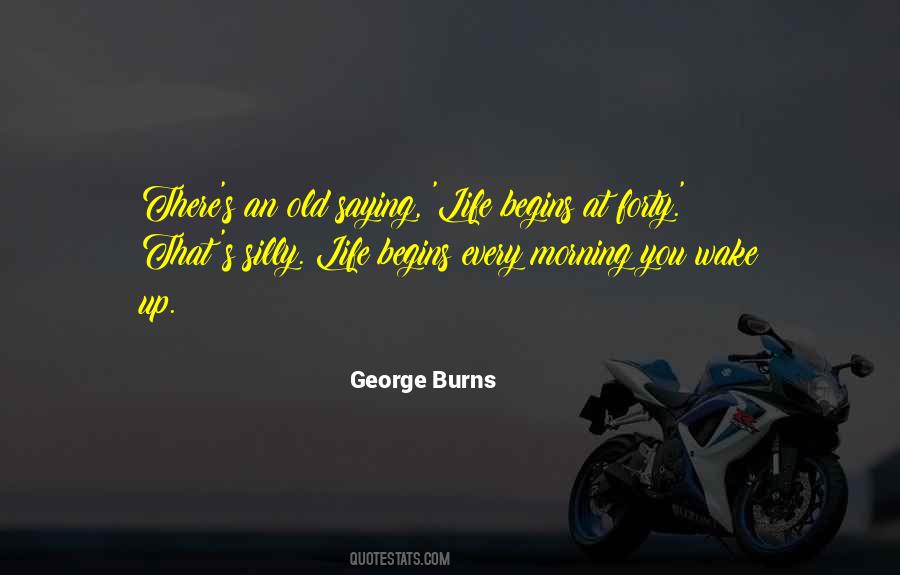 George Burns Quotes #905814