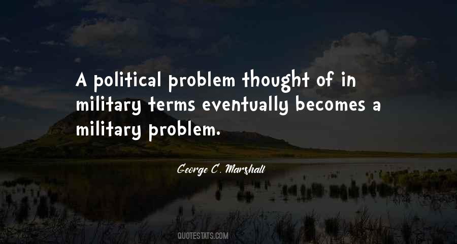 George C. Marshall Quotes #1059936