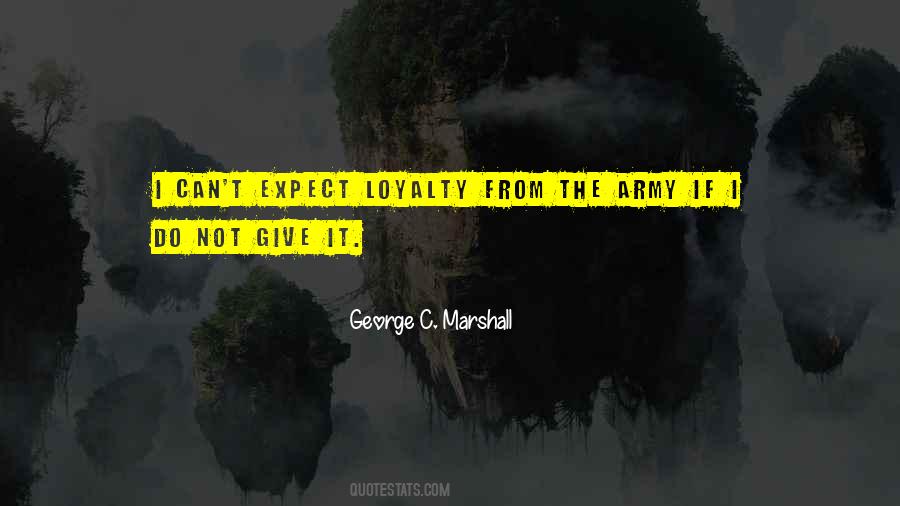 George C. Marshall Quotes #312605