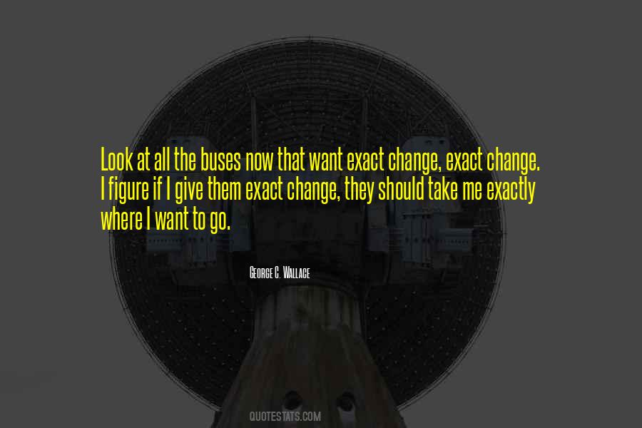 George C. Wallace Quotes #206502