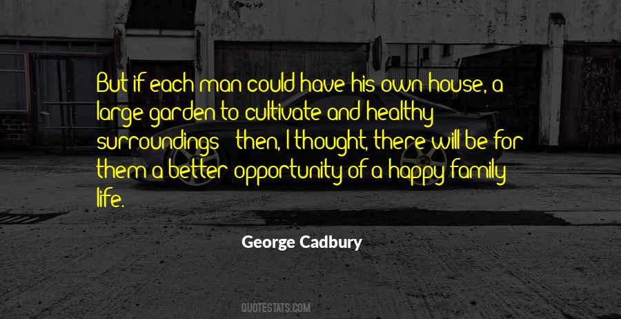 George Cadbury Quotes #1261253
