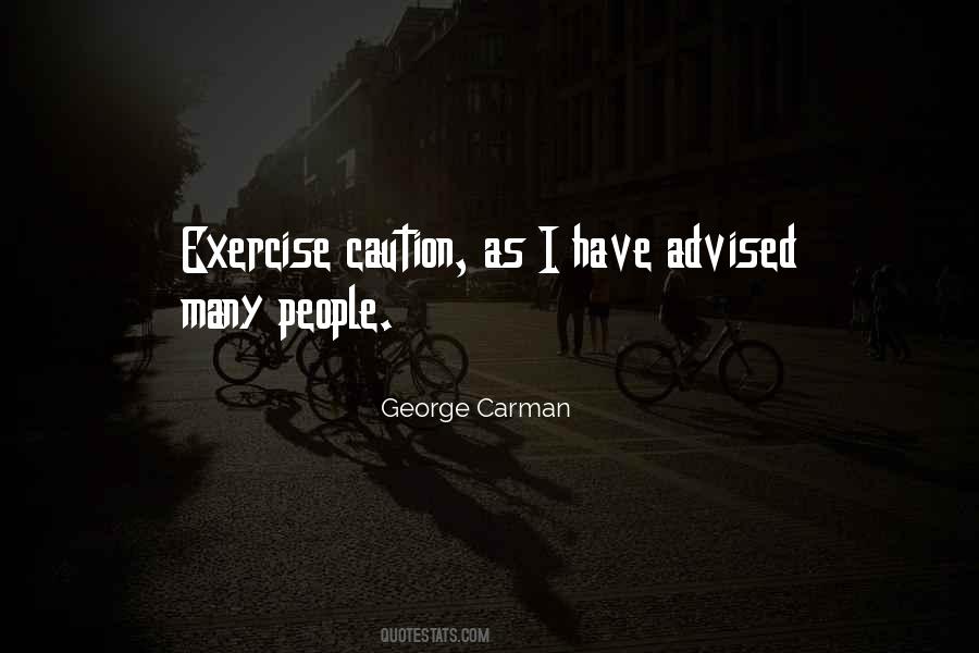 George Carman Quotes #1804511