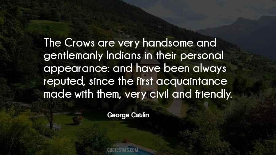 George Catlin Quotes #38462