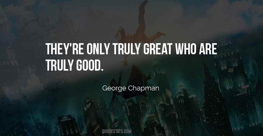 George Chapman Quotes #258863