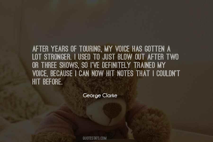 George Clarke Quotes #402738
