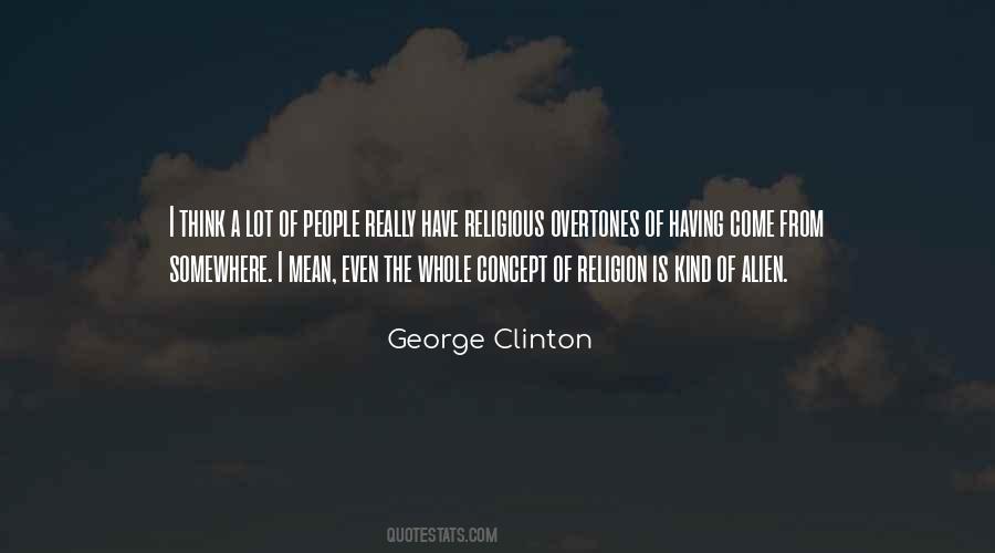 George Clinton Quotes #1255326 George Clinton Quotes #1255326