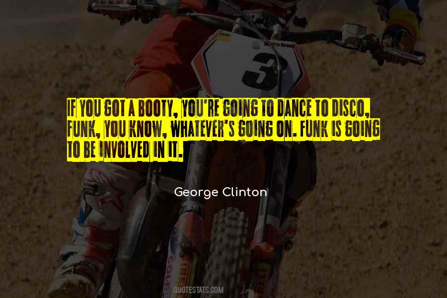 George Clinton Quotes #641275