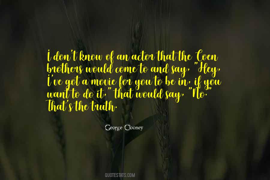 George Clooney Quotes #1266126
