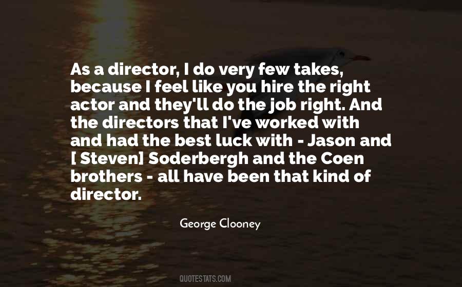George Clooney Quotes #1349623