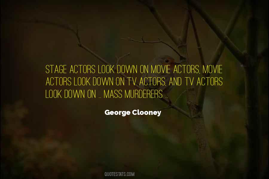 George Clooney Quotes #1380074