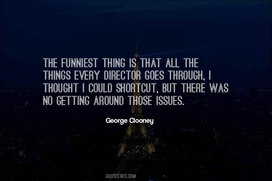 George Clooney Quotes #942573