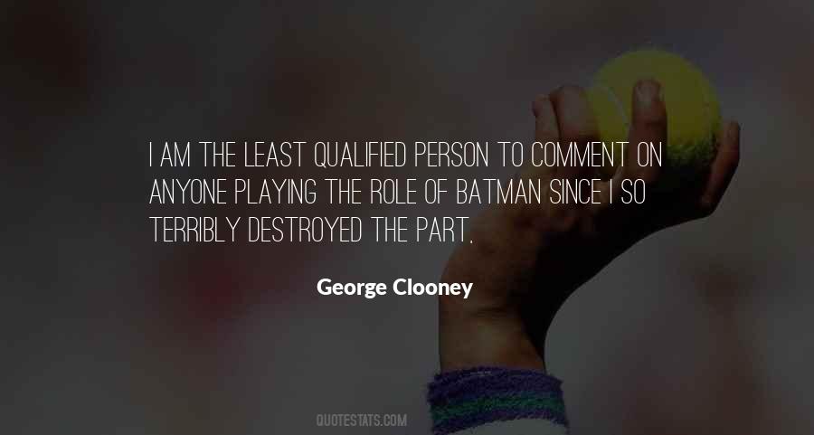 George Clooney Quotes #994657