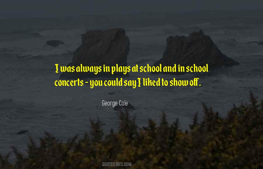 George Cole Quotes #812800 George Cole Quotes #812800