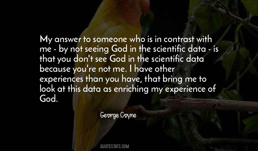 George Coyne Quotes #1382702